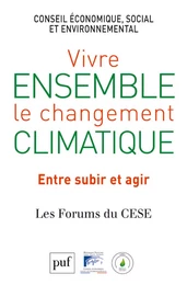 Vivre ensemble le changement climatique. Entre subir et agir