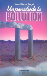 Un paradis de la pollution