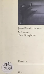 Mémoires d'un dictaphone