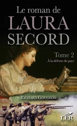 Le roman de Laura Secord 2 : À la défense du pays