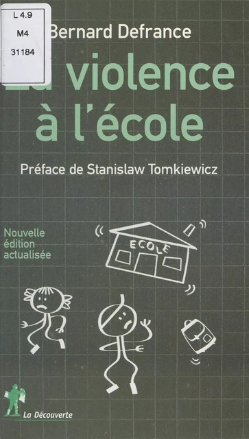 La violence à l'école - Bernard Defrance - (La Découverte) réédition numérique FeniXX