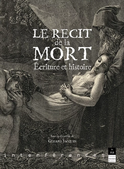 Le récit de la mort -  - Presses universitaires de Rennes