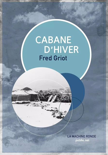 Cabane d'hiver - Fred Griot - publie.net