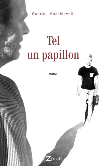 Tel un papillon - Gabriel Macchiavelli - Zinedi