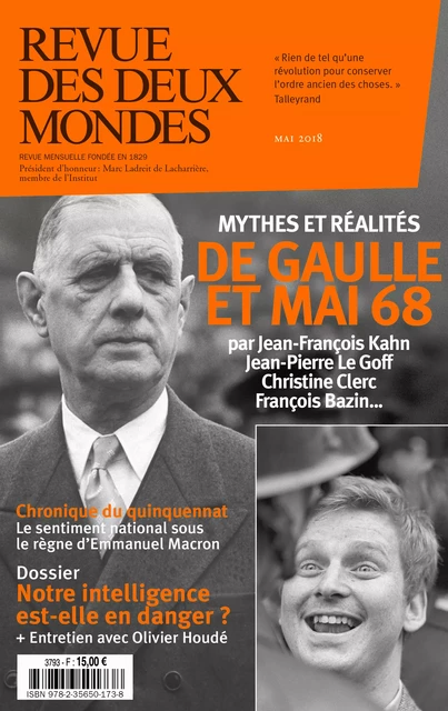 Revue des Deux Mondes mai 2018 - Valérie Toranian, Jean-Pierre Le Goff, François Bazin, Didier Leschi, Christine Clerc, Annick Steta, Catherine Malabou, Laurent Gayard, Sébastien Lapaque, Pierre Cassou-Noguès, Jean-Luc Coatalem, Marin De Viry, Jean-Paul Clément, Jean-Yves le Drian, Renaud Girard, Eryck de Rubercy, Kyrill Nikitine, Michel Delon, Robert Kopp, Patrick Kéchichian, Stéphane Guégan, Frédéric Verger, Olivier Cariguel, Richard Millet, Bertrand Raison, Jean-Luc Macia - Revue des Deux Mondes