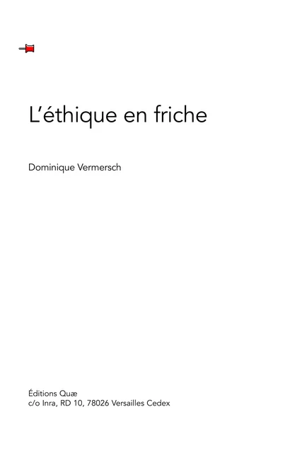 L'éthique en friche - Dominique Vermersch - Quae