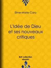 L'Idée de Dieu et ses nouveaux critiques