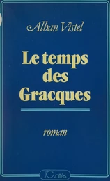 Le temps des Gracques