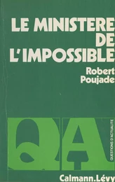 Le ministère de l'impossible