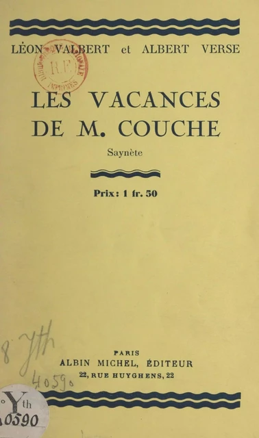 Les vacances de Monsieur Couche - Léon Valbert, Albert Verse - (Albin Michel) réédition numérique FeniXX