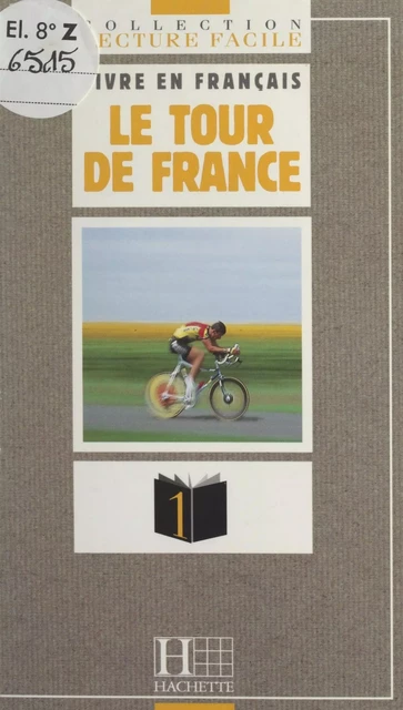 Le Tour de France - Jacques Billardière - (Hachette) réédition numérique FeniXX