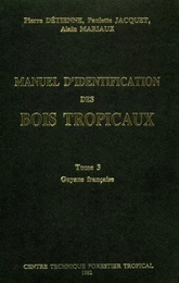 Manuel d'identification des bois tropicaux