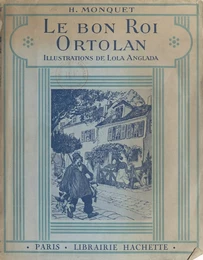 Le bon roi Ortolan