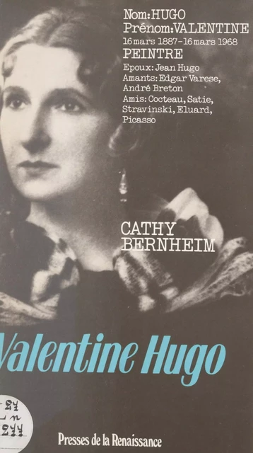 Valentine Hugo - Cathy Bernheim - (Presses de la Renaissance) réédition numérique FeniXX