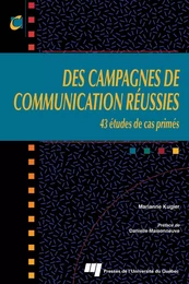 Des campagnes de communication réussies