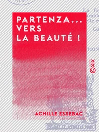 Partenza... vers la beauté !