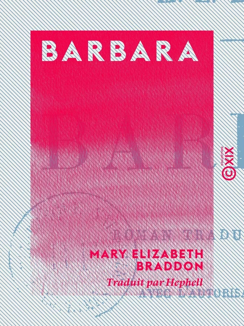 Barbara - Mary Elizabeth Braddon - Collection XIX