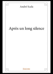 Après un long silence