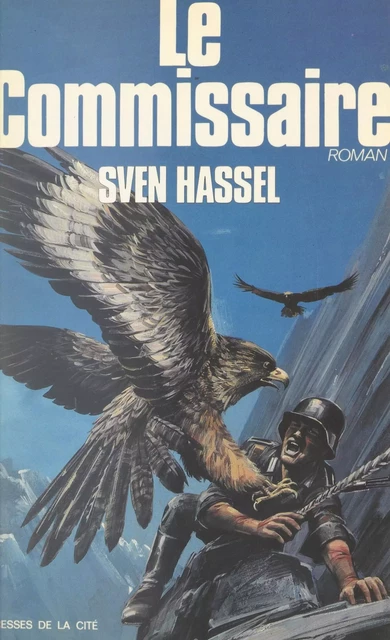 Le Commissaire - Sven Hassel - (Presses de la Cité) réédition numérique FeniXX