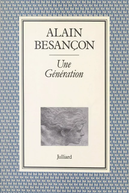 Une génération - Alain Besançon - (Julliard) réédition numérique FeniXX