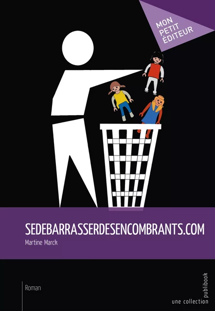 Sedebarrasserdesencombrants.com - Martine Marck - Mon Petit Editeur