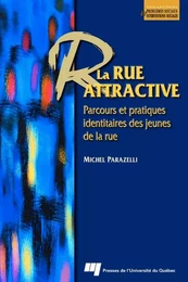 La rue attractive