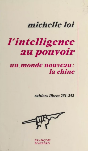 L'intelligence au pouvoir - Michelle Loi - (La Découverte) réédition numérique FeniXX