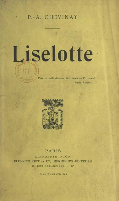 Liselotte - P.-A. Chevinay - (Plon) réédition numérique FeniXX