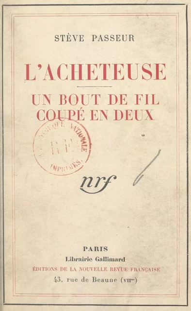 L'acheteuse - Stève Passeur - Gallimard (réédition numérique FeniXX)