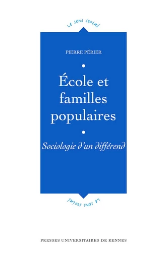 École et familles populaires - Pierre Périer - Presses universitaires de Rennes