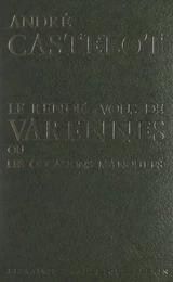 Le rendez-vous de Varennes