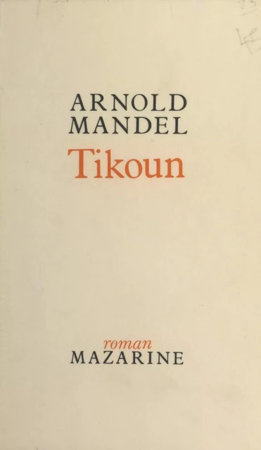 Tikoun - Arnold Mandel - (Mazarine) réédition numérique FeniXX