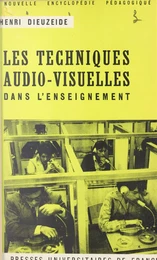 Les techniques audio-visuelles dans l'enseignement