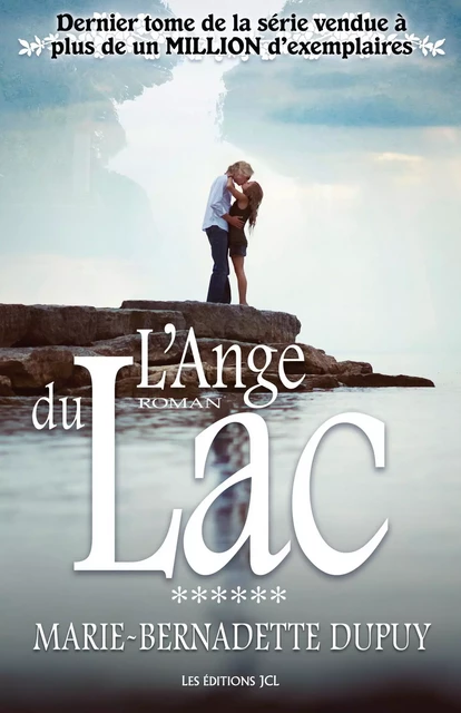 L'Ange du Lac - Marie-Bernadette Dupuy - Éditions JCL