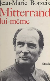 Mitterrand lui-même