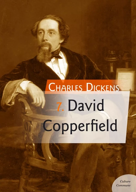 David Copperfield - Charles Dickens - Culture commune