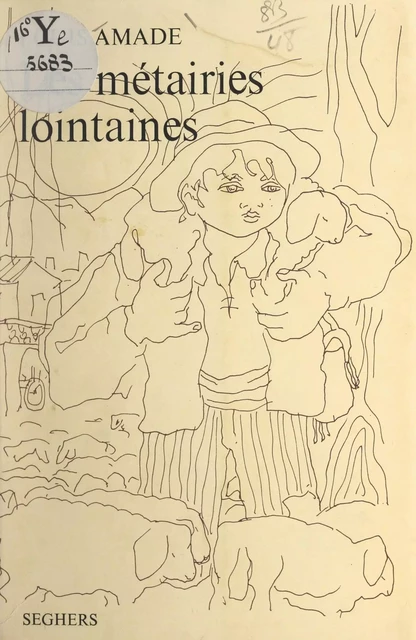 Les métairies lointaines - Louis Amade - (Seghers) réédition numérique FeniXX