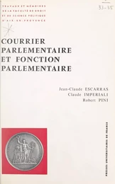 Courrier parlementaire et fonction parlementaire