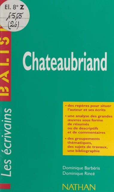 Chateaubriand - Dominique Barbéris, Dominique Rincé - (Nathan) réédition numérique FeniXX