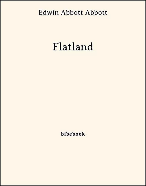 Flatland - Edwin Abbott Abbott - Bibebook