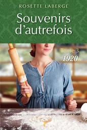 Souvenirs d'autrefois T.3