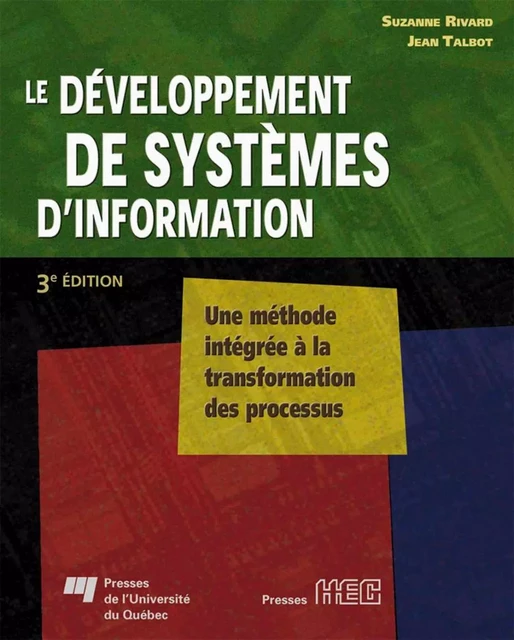 Développement de systèmes d'information - Suzanne Rivard, Jean Talbot - Presses de l'Université du Québec