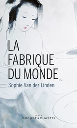 La Fabrique du monde