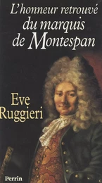 L'honneur retrouvé du marquis de Montespan