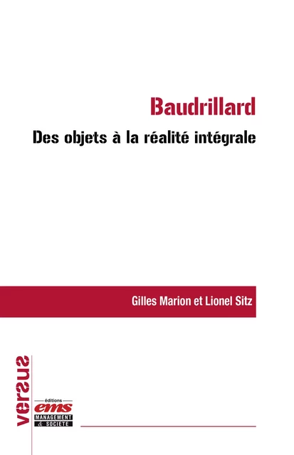 Baudrillard : des objets à la réalité intégrale - Gilles Marion, Lionel Sitz - Éditions EMS