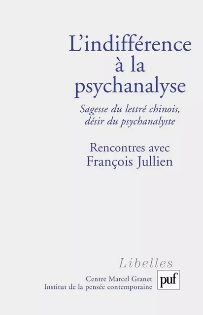 L'indifférence à la psychanalyse - Thierry Marchaisse, Laurent Cornaz - Humensis