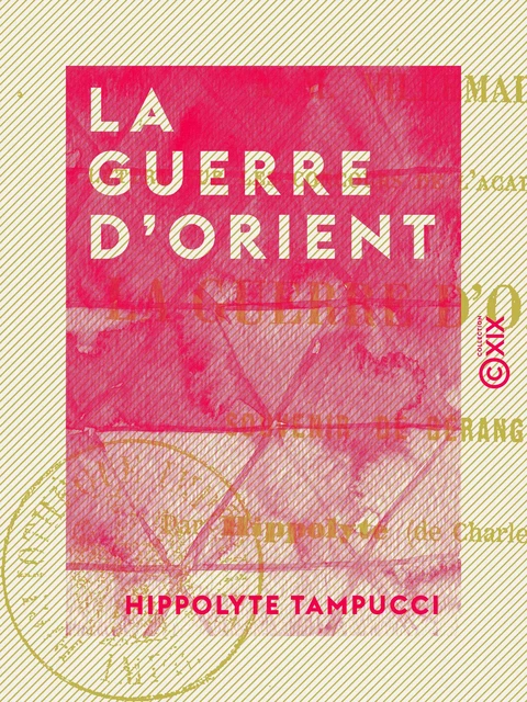 La Guerre d'Orient - Souvenir de Béranger - Hippolyte Tampucci - Collection XIX