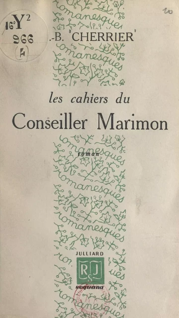 Les cahiers du conseiller Marimon - Jean-Baptiste Cherrier - (Julliard) réédition numérique FeniXX