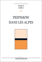 Peepshow dans les Alpes