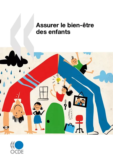 Assurer le bien-être des enfants -  Collectif - OECD